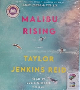 Malibu Rising written by TaylorJenkins Reid performed by Julia Whelan on Audio CD (Unabridged)